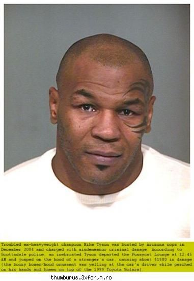 tyson si el viol ... se stie ! mug shots !
